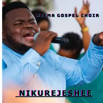 Nikurejeshee by Neema Gospel Choir