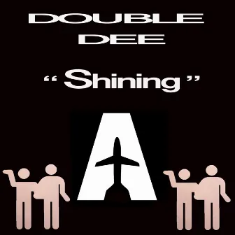 Shining by Double Dee