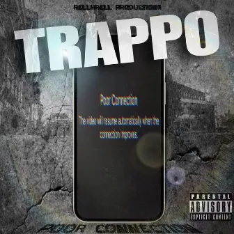 Poor Connection by SBCMG TRAPPO