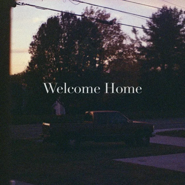 Welcome Home