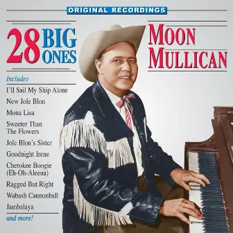 28 Big Ones by Moon Mullican