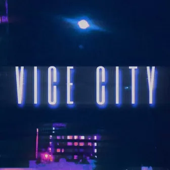 VICE CITY by SowRandom