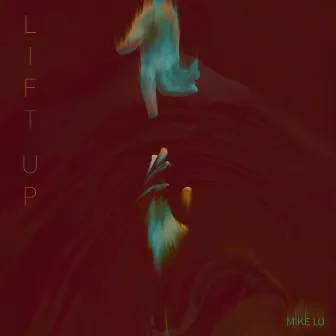 Lift Up by Mike Lo