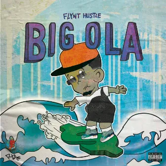 Big Ola (Remix) by Flynt Hustle