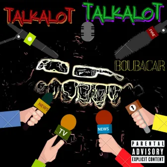 TALK ALOT Vol.2 by BOUBACAR