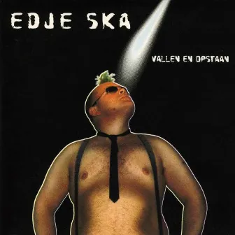 Vallen En Opstaan by Edje Ska