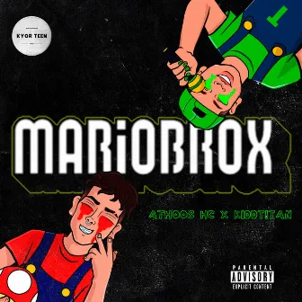 Mariobrox by ATHOOS HC