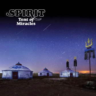 Tent Of Miracles (Expanded Edition) by Spirit