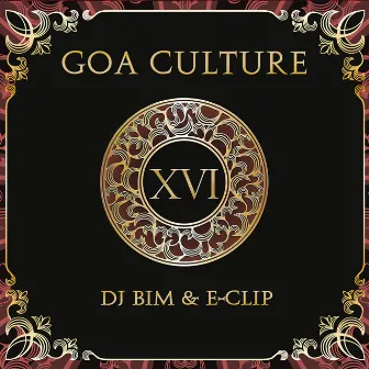 Goa Culture, Vol. 16 by E-Clip