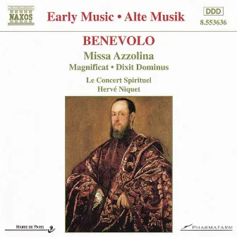 Benevolo: Missa Azzolina / Magnificat / Dixit Dominus by Orazio Benevoli