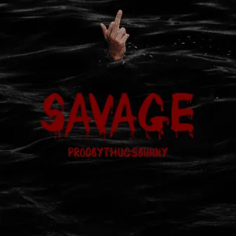 SAVAGE by LilBrxke