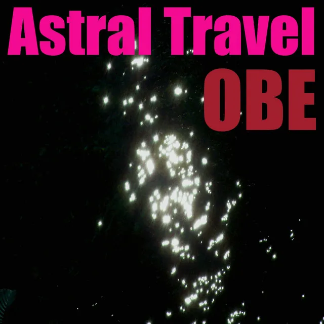 Astral Travel (Vol. 2)