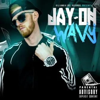 Wavy by Jay-Oh