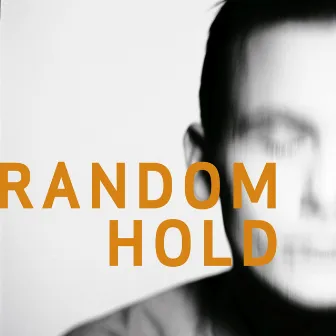 Random Hold (2017 Special Remastered Edition) by Martin Hall