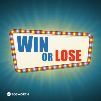 Win Or Lose by Josh Wynter