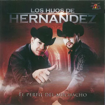 El Perfil del Muchacho by Los Hijos De Hernández