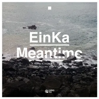 Meantime by Einka