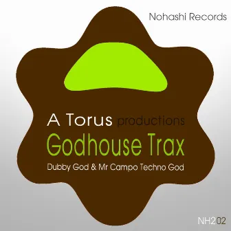 Godhouse Trax (Dubby God & Mr Campo Techno God) by Toru Shigemichi