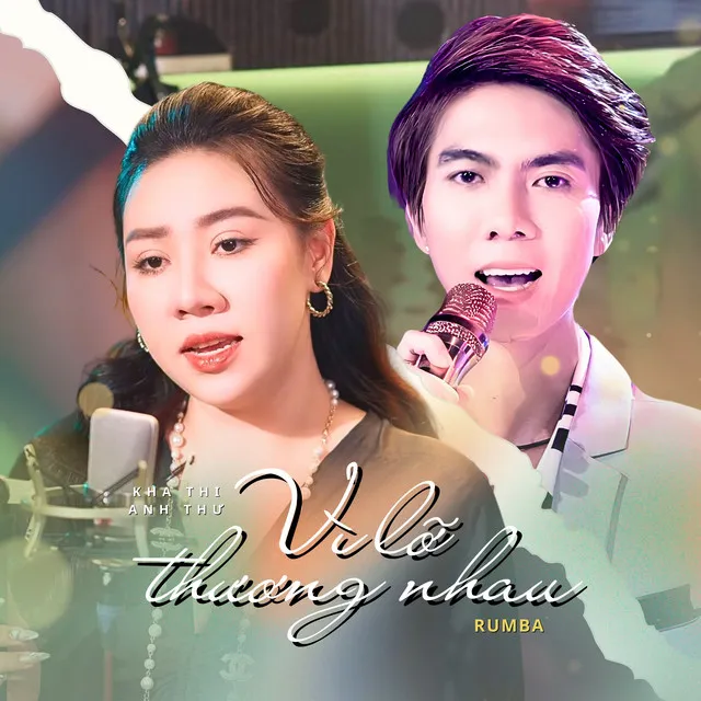 Vì Lỡ Thương Nhau (Rumba)