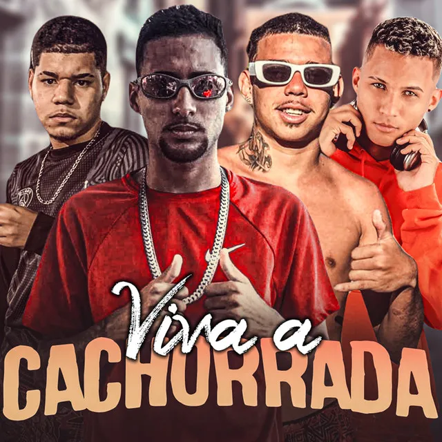 Viva a Cachorrada