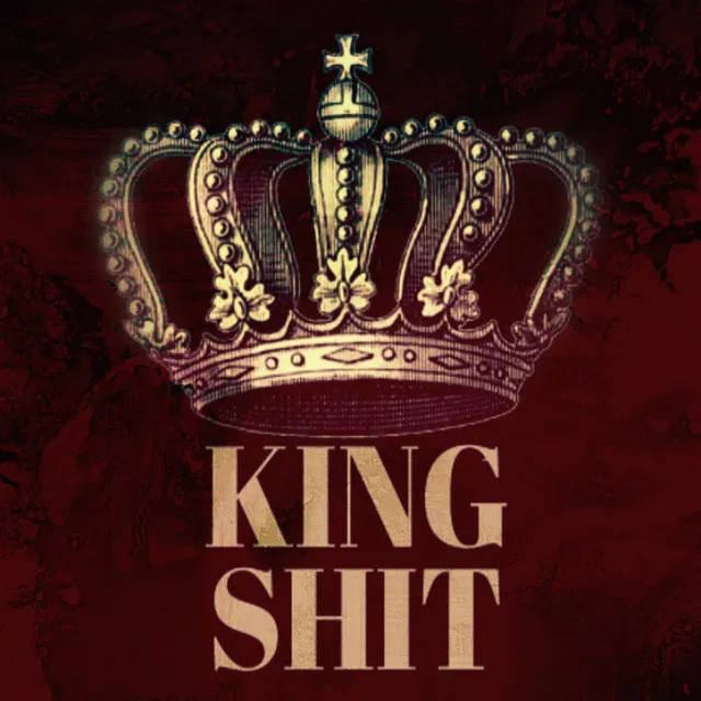 King Shit