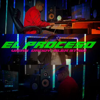 El Proceso Remix by Alex Stain