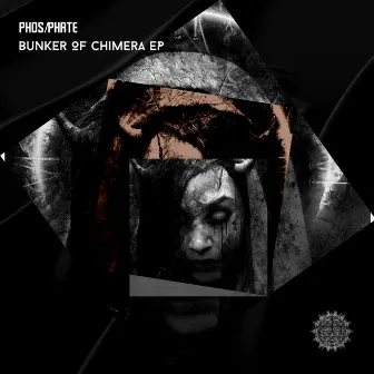 Bunker Of Chimera EP by PHOS/PHATE