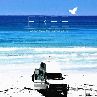 Free (feat. Wilton De Grey) by Bes & Meret