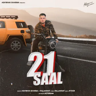 21 Saal by Ashwani Sharma