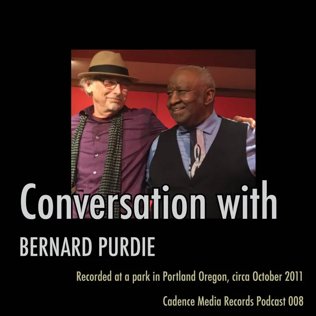 Conversation with Bernard Purdie