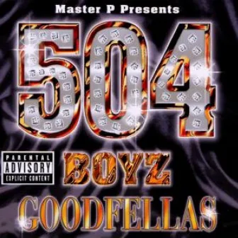 Goodfellas by 504 Boyz