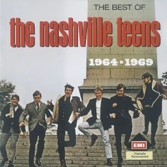 Nashville Teens - The Best Of by The Nashville Teens