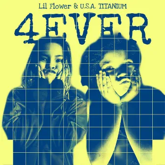 4EVER by Lil Flower