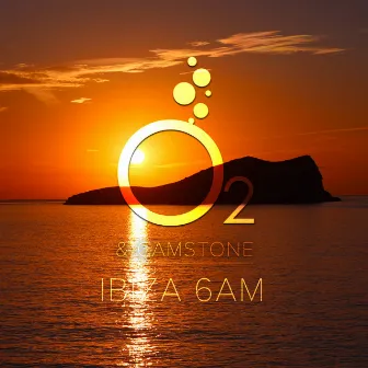 Ibiza 6am by O2