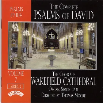 The Complete Psalms of David, Series 2 Vol. 7 by Wakefield Cathedral Choir