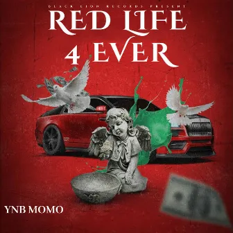 Red Life 4 Ever by YNB Momo