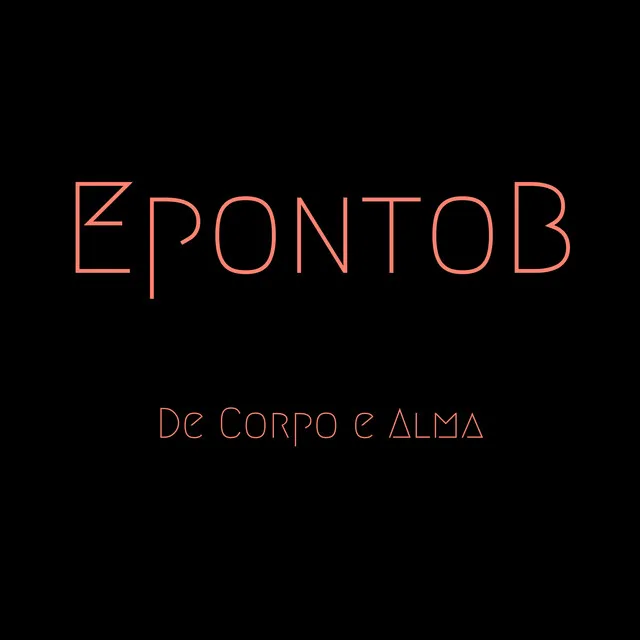 De Corpo e Alma