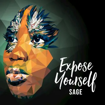 Expose Yourself by Sage