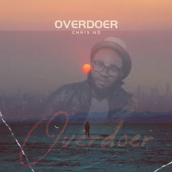 Overdoer by Ngborogwu Band