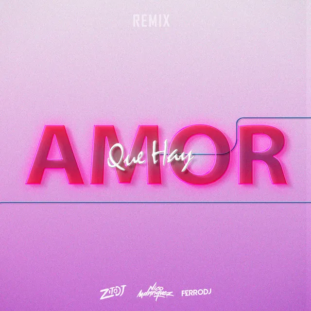 Que Hay Amor - Remix