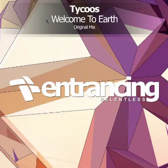 Welcome To Earth by Tycoos