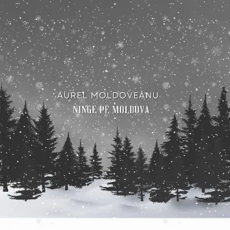 Ninge Pe Moldova by Aurel Moldoveanu