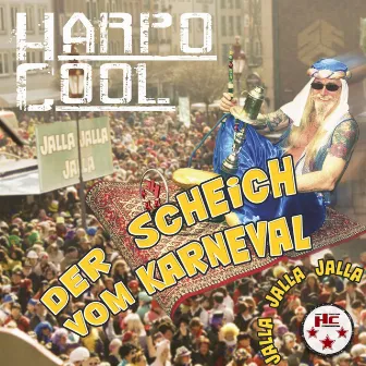 Jalla Jalla Jalla (Der Scheich vom Karneval) by Harpo Cool