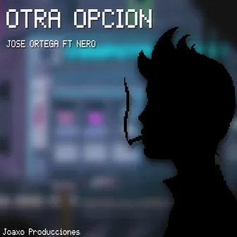 Otra Opcion by Jose Ortega