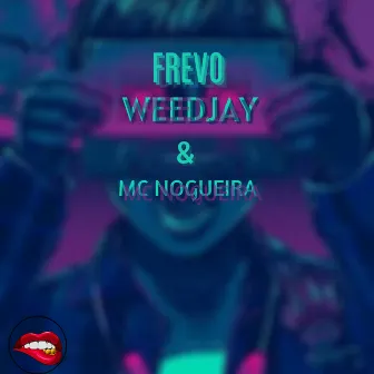 Frevo by WeedJay