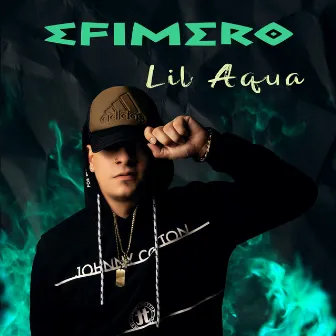 Efímero by Lil Aqua