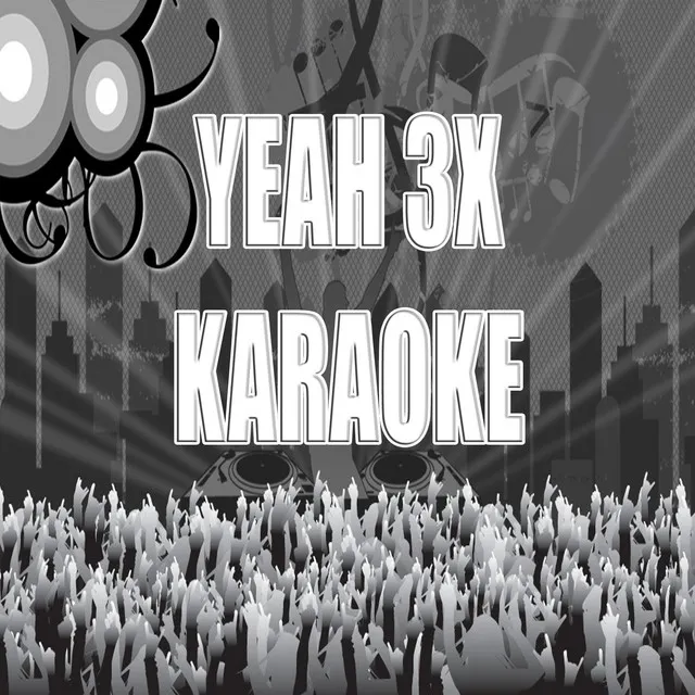 Yeah 3x Karaoke