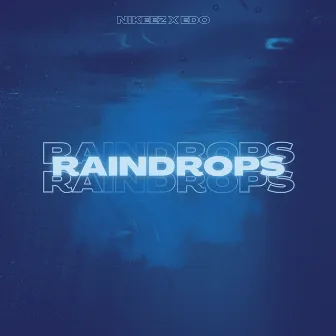 Raindrops by NIKEEZ