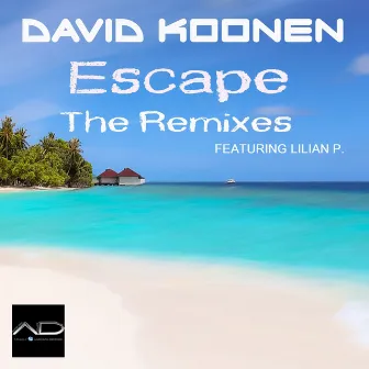 Escape (The Remixes) by David Koonen