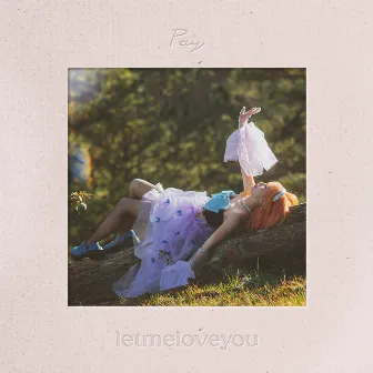 letmeloveyou by Pay